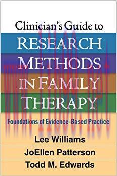 (PDF)Clinician&rsquo;s Guide to Research Methods in Family Therapy: Foundations of Evidence-Based Pra...