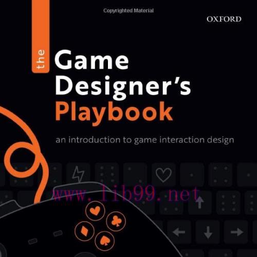 [FOX-Ebook]The Game Designer's Playbook: An Introduction to Game Interaction Design