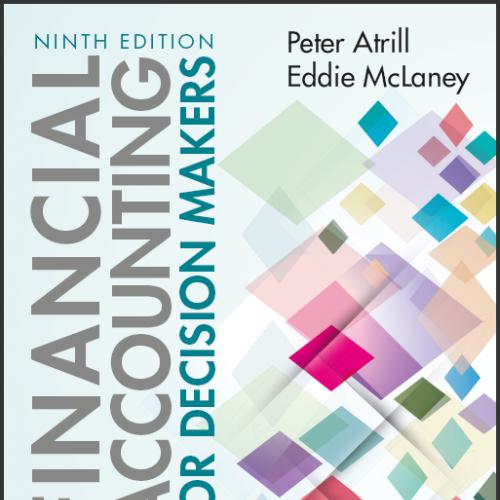 (IM)Financial Accounting for Decision Makers, 9th Peter Atrill.zip