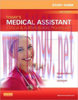 [AME]Study Guide for Today's Medical Assistant: Clinical & Administrative Procedures, 2nd Editi...
