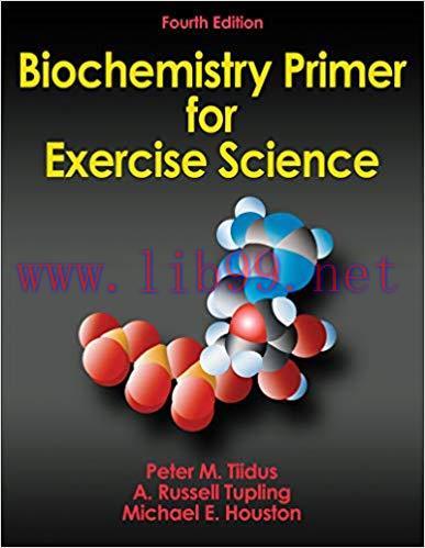 [AME]Biochemistry Primer for Exercise Science, 4th Edition (ORIGINAL PDF from_ Publisher)