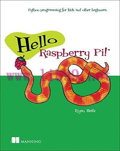 [FOX-Ebook]Hello Raspberry Pi!: Python programming for kids and other beginners