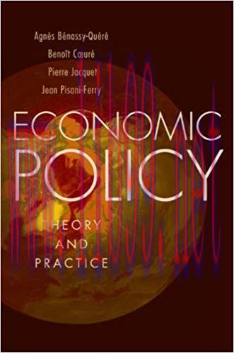 Economic Policy: Theory and Practice 1st Edition,