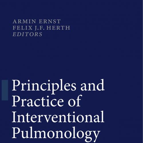 Principles and Practice of Interventional Pulmonology