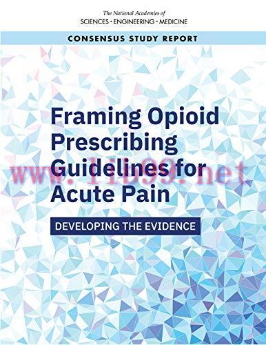 [AME]Framing Opioid Prescribing Guidelines for Acute Pain: Developing the Evidence (Epub + Conv...