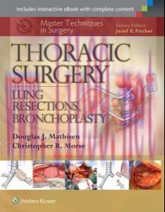 [AME]Master Techniques in Surgery: Thoracic Surgery: Lung Resections, Bronchoplasty (Original P...