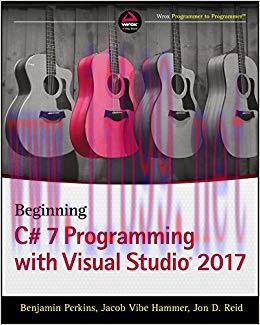 Beginning C# 7 Programming with Visual Studio 2017 1st Edition,