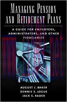 (PDF)Managing Pension and Retirement Plans: A Guide for Employers, Administrators, and Other Fi...