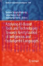 [PDF]Applying AI-Based Tools and Technologies Towards Revitalization of Indigenous and Endanger...