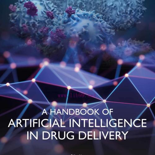 [AME]A Handbook of Artificial Intelligence in Drug Delivery (Original PDF)