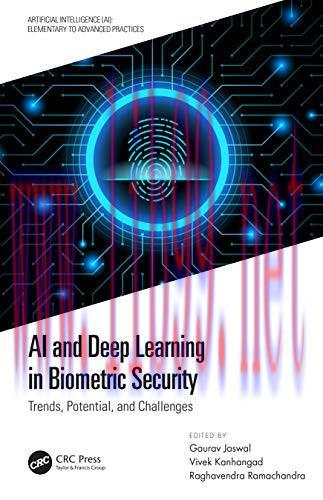 [FOX-Ebook]AI and Deep Learning in Biometric Security: Trends, Potential, and Challenges