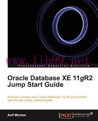 [FOX-Ebook]Oracle Database XE 11gR2 Jump Start Guide