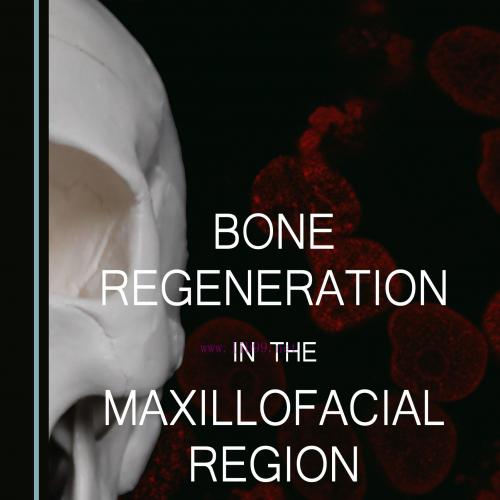 [AME]Bone Regeneration in the Maxillofacial Region (Original PDF)