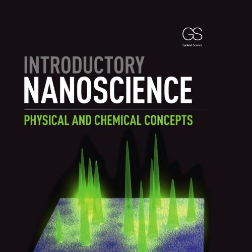 Introductory Nanoscience_ Physical and Chemical Concepts - Wei Zhi