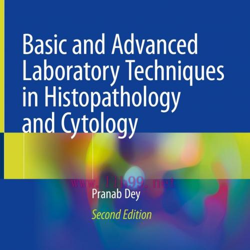 [AME]Basic and Advanced Laboratory Techniques in Histopathology and Cytology, 2nd Edition (Orig...