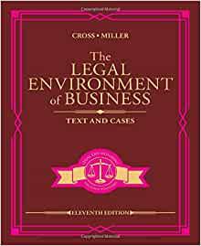 The Legal Environment of Business Text and Cases 11th Edition