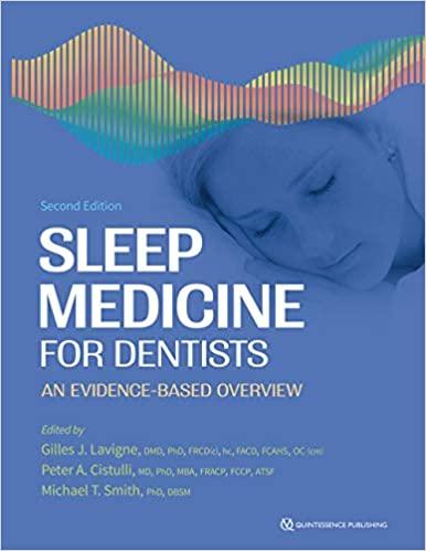 Sleep Medicine for Dentists An Evidence-Based Overview, Second Edition