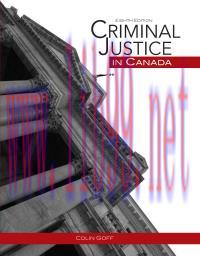 [PDF]Criminal Justice In Canada 8th Canadian Edition [Colin Goff]