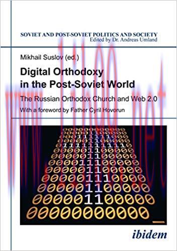 (PDF)Digital Orthodoxy in the Post-Soviet World: The Russian Orthodox Church and Web 2.0 (Sovie...