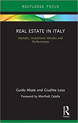 (PDF)Real Estate in Italy Markets, Investment Vehicles and Performance (Routledge International...