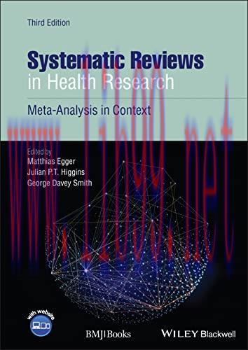 [AME]Systematic Reviews in Health Research: Meta-Analysis in Context, 3rd Edition (Original PDF...