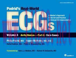 [AME]Podrid&rsquo;s Real-World ECGs, Volume 4: Arrhythmias - Part A: Core Cases (ORIGINAL PDF from_ P...