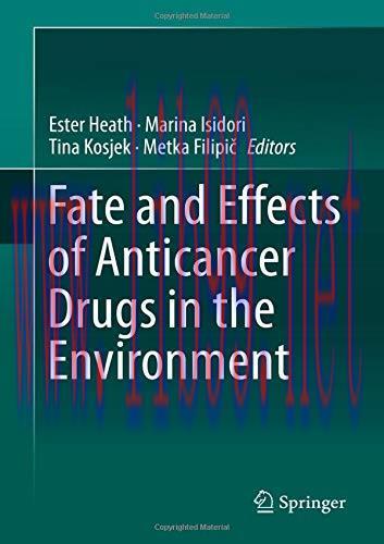 [AME]Fate and Effects of Anticancer Drugs in the Environment (Original PDF)