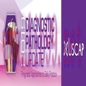 [AME]Diagnostic Pathology Update_ 2019 (USCAP Video Courses) (CME VIDEOS)