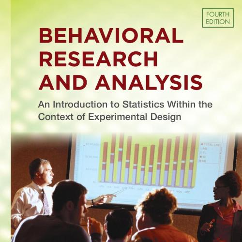 Behavioral Research and Analysis