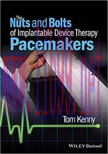 (PDF)The Nuts and Bolts of Implantable Device Therapy: Pacemakers (The Nuts and Bolts Series) 1...