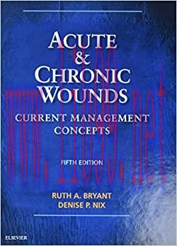 [AME]Acute and Chronic Wounds: Current Management Concepts, 5th Edition (Original PDF)