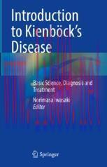 [PDF]Introduction to Kienb&ouml;ck&rsquo;s Disease: Basic Science, Diagnosis and Treatment