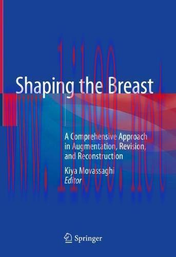 [AME]Shaping the Breast: A Comprehensive Approach in Augmentation, Revision, and Reconstruction...