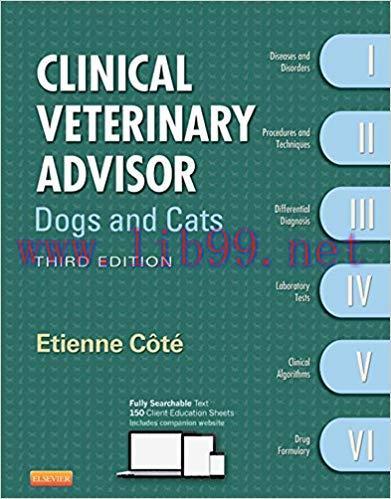(PDF)Clinical Veterinary Advisor &ndash; E-Book: Dogs and Cats 3rd Edition