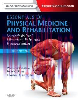[AME]Essentials of Physical Medicine and Rehabilitation, 3rd Edition (ORIGINAL PDF from_ Publis...