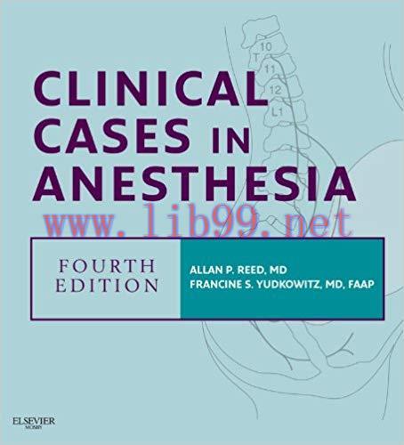 (PDF)Clinical Cases in Anesthesia E-Book: Expert Consult &ndash; Online and Print (Expert Consult Tit...