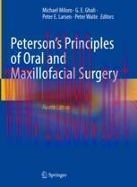 Peterson&rsquo;s Principles of Oral and Maxillofacial Surgery 4th ed. 2022 Edition