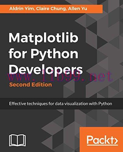 [FOX-Ebook]Matplotlib for Python Developers, 2nd Edition