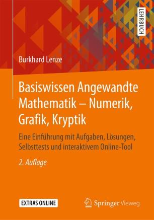 Basiswissen Angewandte Mathematik &ndash; Numerik, Grafik, Kryptik