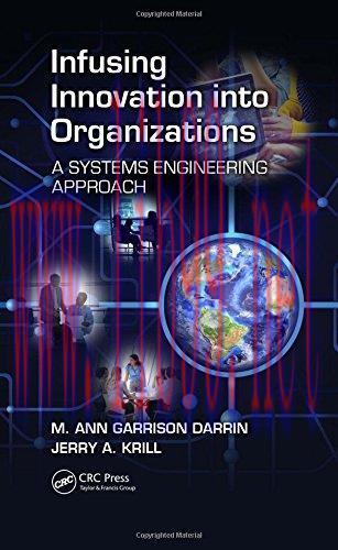 [FOX-Ebook]Infusing Innovation Into Organizations: A Systems Engineering Approach