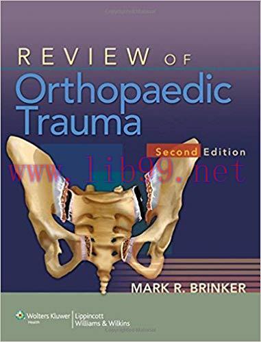 [PDF]Review of Orthopaedic Trauma, 2nd Edition+CHM版