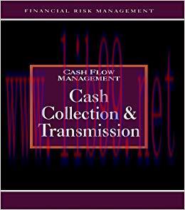 (PDF)Cash Collections Transmission (Glenlake Risk Management) 1st Edition