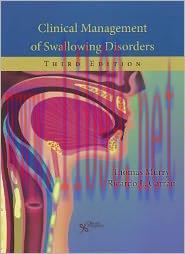 [AME]Clinical Management of Swallowing Disorders, Third Edition