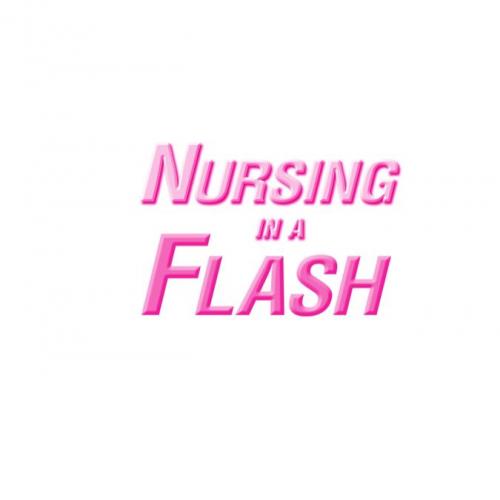Nursing in a Flash