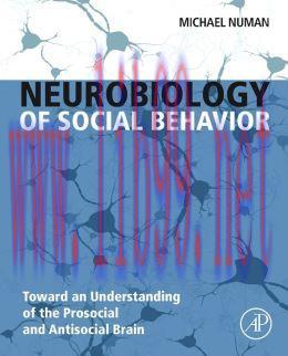 [AME]Neurobiology of Social Behavior: Toward an Understanding of the Prosocial and Antisocial B...