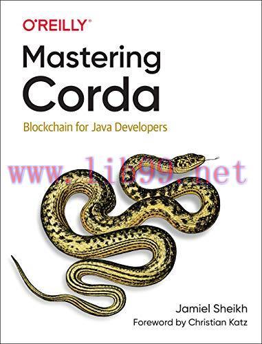 [FOX-Ebook]Mastering Corda: Blockchain for Java Developers