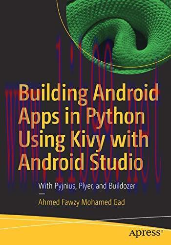 [FOX-Ebook]Building Android Apps in Python Using Kivy with Android Studio