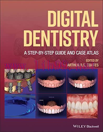 [AME]Digital Dentistry: A Step-by-Step Guide and Case Atlas (Original PDF)
