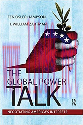 Global Power of Talk: Negotiating America&rsquo;s Interests 1st Edition,