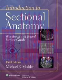 [AME]Introduction to Sectional Anatomy Workbook and Board Review Guide 3rd (Original PDF)